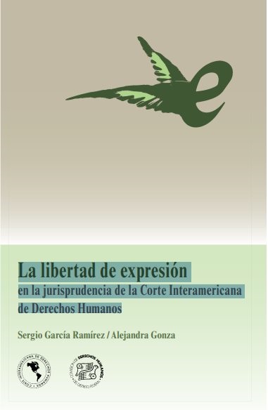La libertad de expresión en la jurisprudencia de la Corte Interamericana de Derechos Humanos