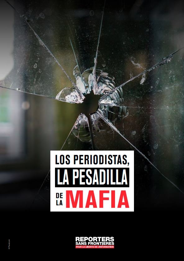 Los periodistas, la pesadilla de la mafia
