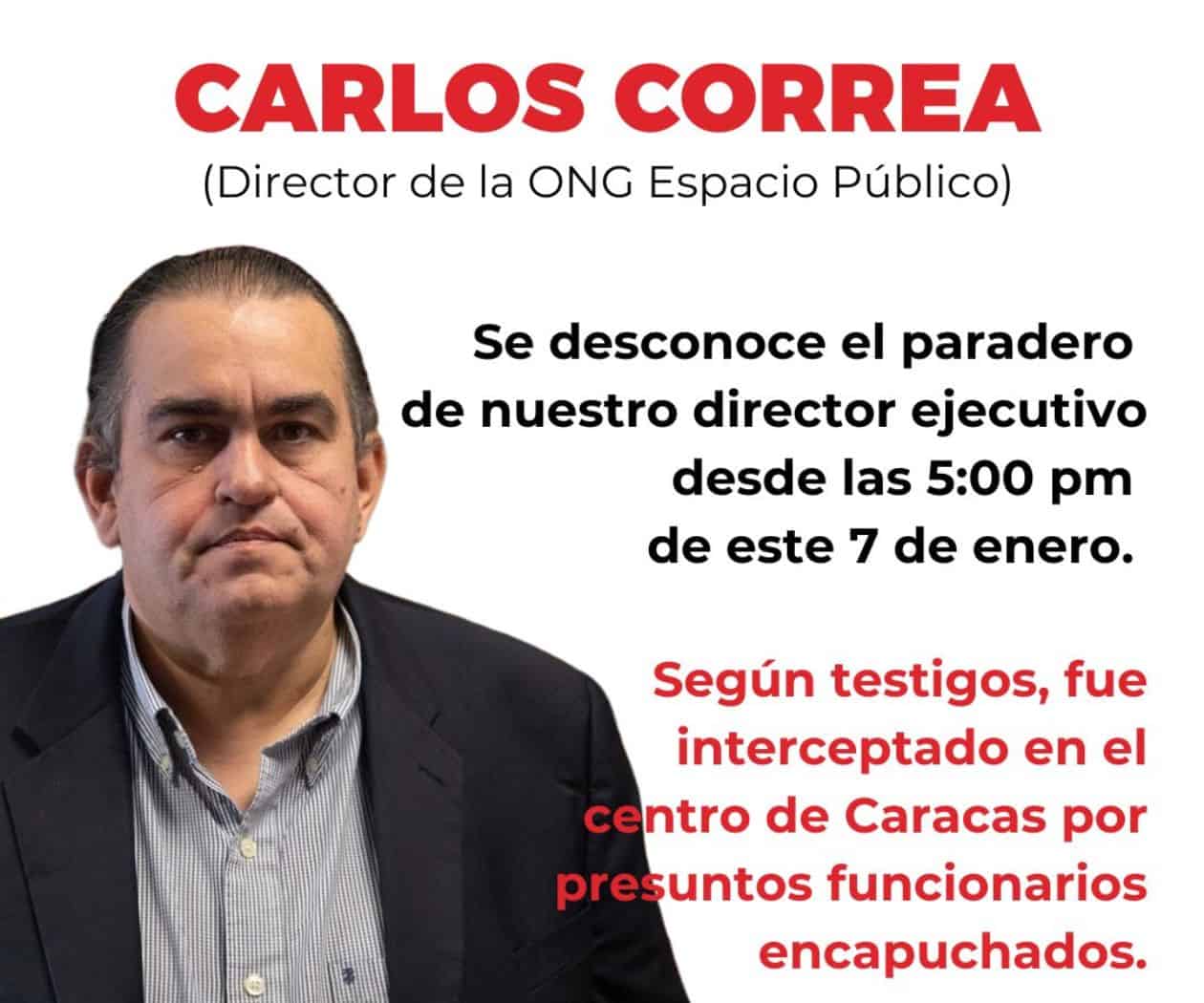 Reportan desaparición de Carlos Correa, Director Ejecutivo de la ONG Venezolana ‘Espacio Público’