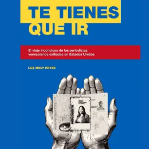 “Descielados”, la historia de periodistas en exilio huyendo de Venezuela a EU