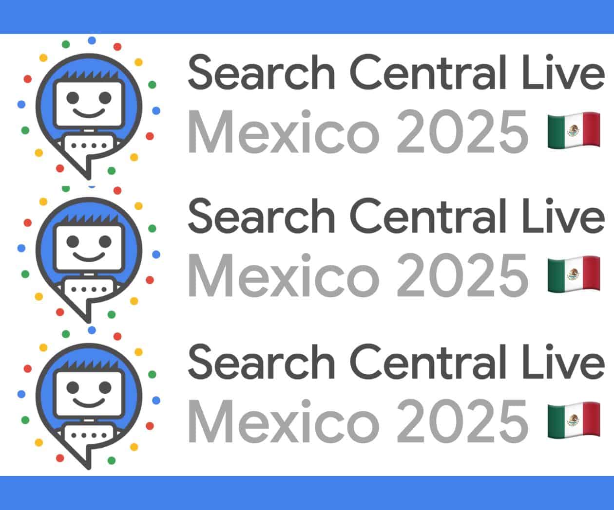 Regístrate esta semana al Search Central Live México 2025