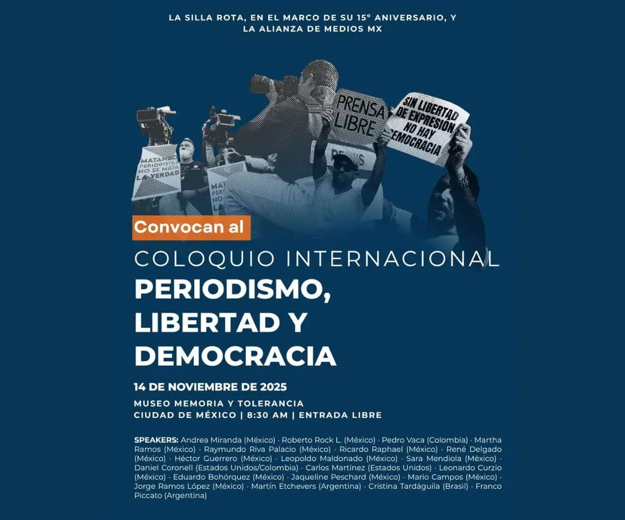 Sé parte del diálogo continental en el Coloquio Internacional: Periodismo, Libertad y Democracia Sé parte del diálogo continental en el Coloquio Internacional: Periodismo, Libertad y Democracia