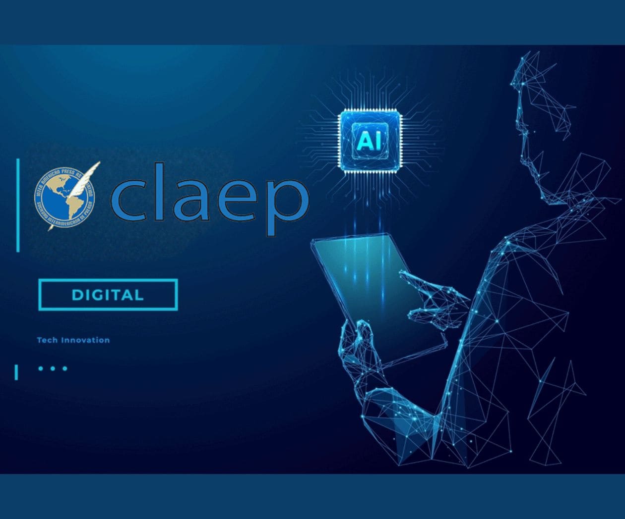 Inscríbete al diplomado sobre innovación y sostenibilidad en medios en la era de la IA de la SIP- CLAEP