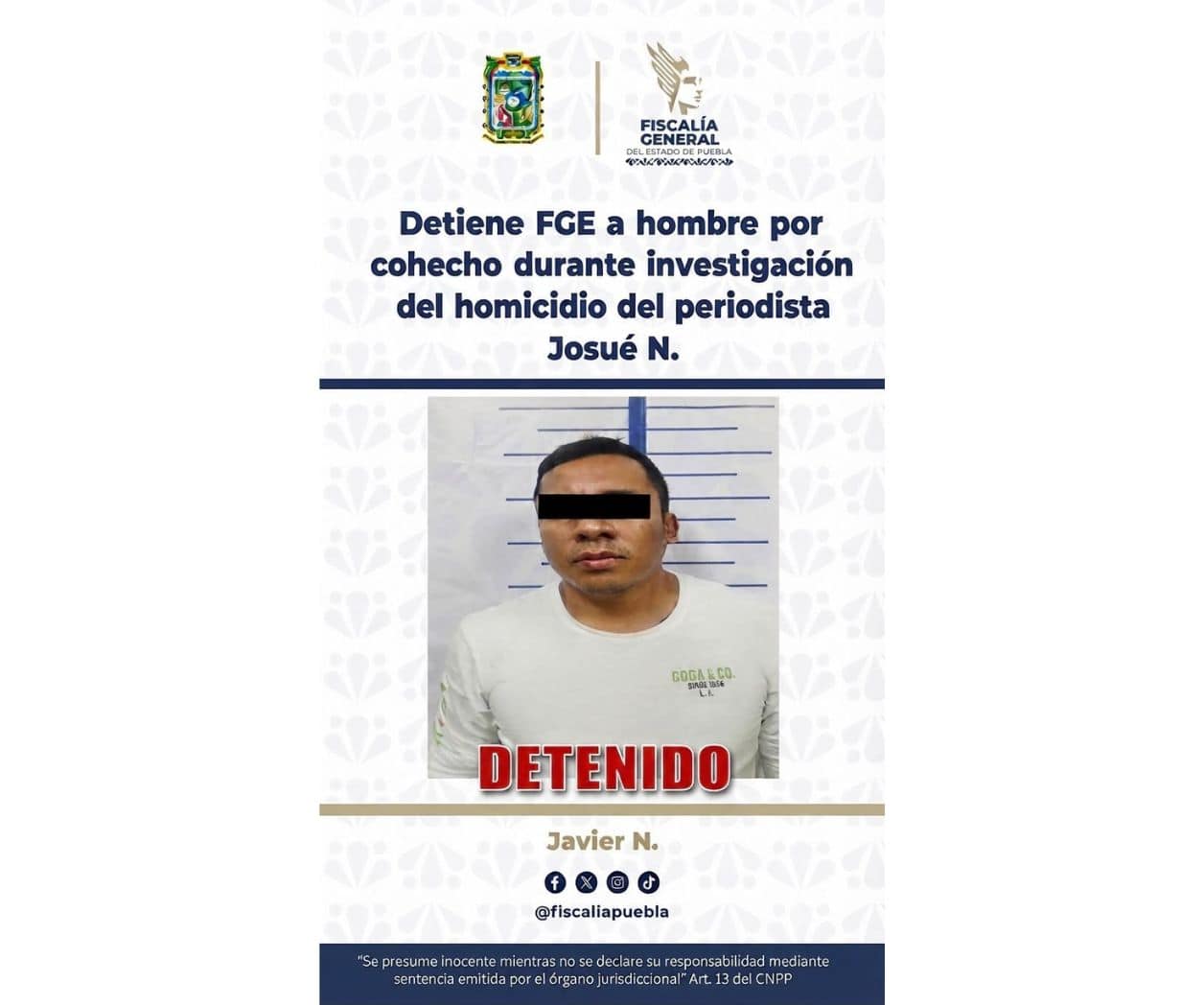 Detienen por cohecho a presidente municipal auxiliar durante investigación del asesinato del periodista Josué Martínez