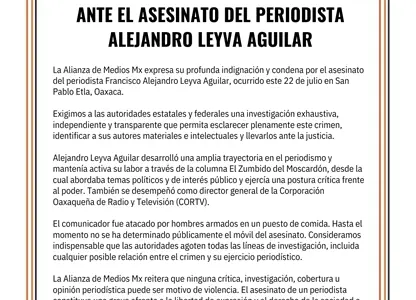 Alianza de Medios Mx exige esclarecer el asesinato del periodista Alejandro Leyva Aguilar Alianza de Medios Mx exige esclarecer el asesinato del periodista Alejandro Leyva Aguilar