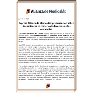 Expresa Alianza de Medios Mx preocupación sobre lineamientos en materia de derechos de las audiencias Expresa Alianza de Medios Mx preocupación sobre lineamientos en materia de derechos de las audiencias