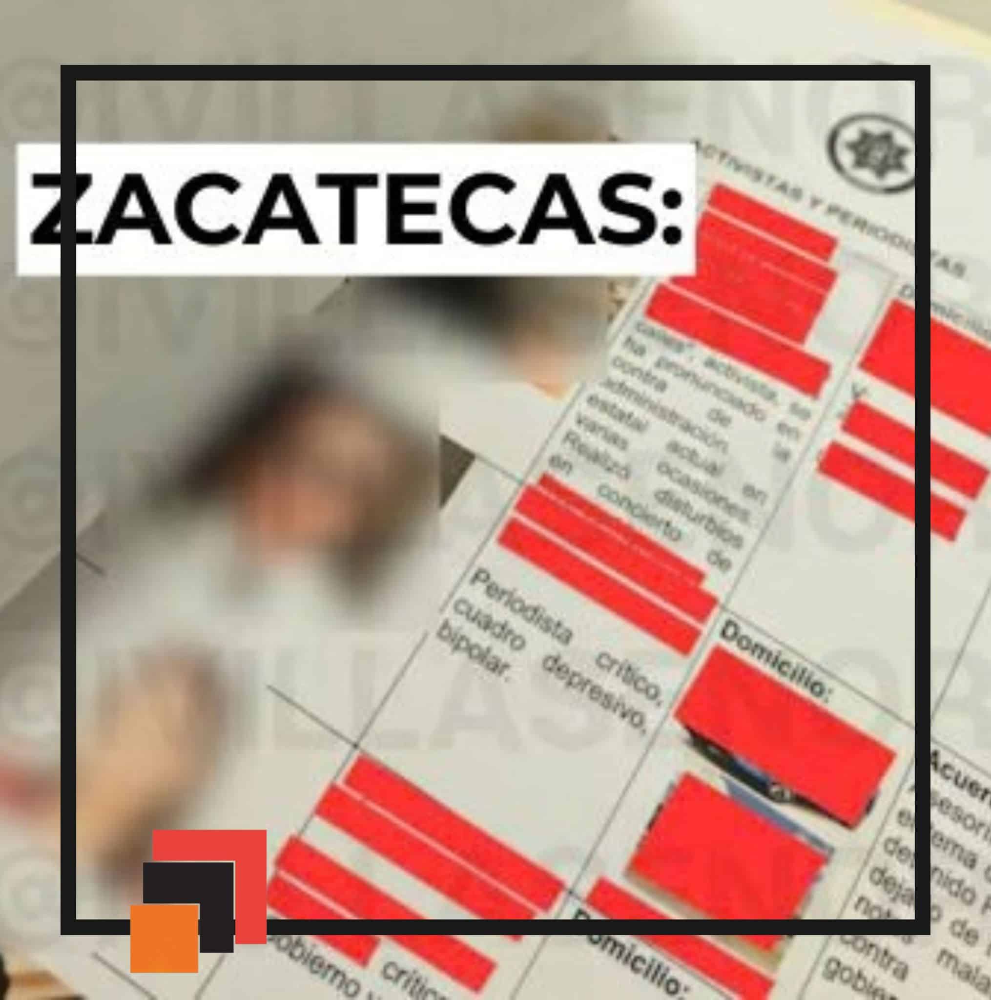 Zacatecas: autoridades hacen uso de lista para perfilar a periodistas y personas defensoras como voces “críticas”